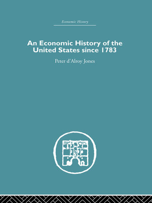 cover image of An Economic History of the United States Since 1783